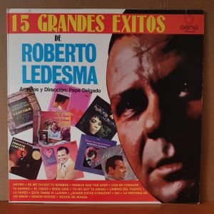 ROBERTO LEDESMA - 15 GRANDES EXITOS (1982) - LP 2.EL PLAK
