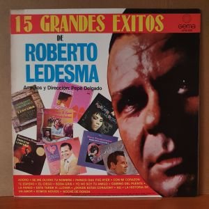 ROBERTO LEDESMA - 15 GRANDES EXITOS (1982) - LP 2.EL PLAK