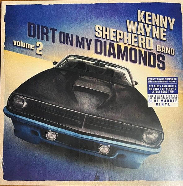 KENNY WAYNE SHEPPERD BAND - DIRT ON MY DIAMONDS VOLUME 2 (2024) - LP 180GR BLUE MARBLE COLOURED EDITION SIFIR PLAK