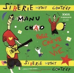 MANU CHAO - SIBERIE M'ETAIT CONTEEE (2004) - 2LP+CD SIFIR