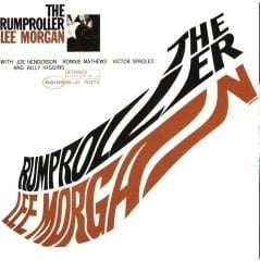 LEE MORGAN - THE RUMPROLLER (1965) - LP BLUE NOTE 2020 EDITIN 180 GR SIFIR PLAK