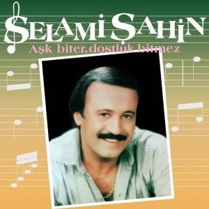 SELAMİ ŞAHİN - AŞK BİTER DOSTLUK BİTMEZ (1985) LP 2022 BASIM SIFIR PLAK