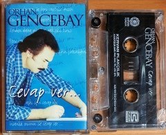 ORHAN GENCEBAY - CEVAP VER (1999) KERVAN KASET 2.EL