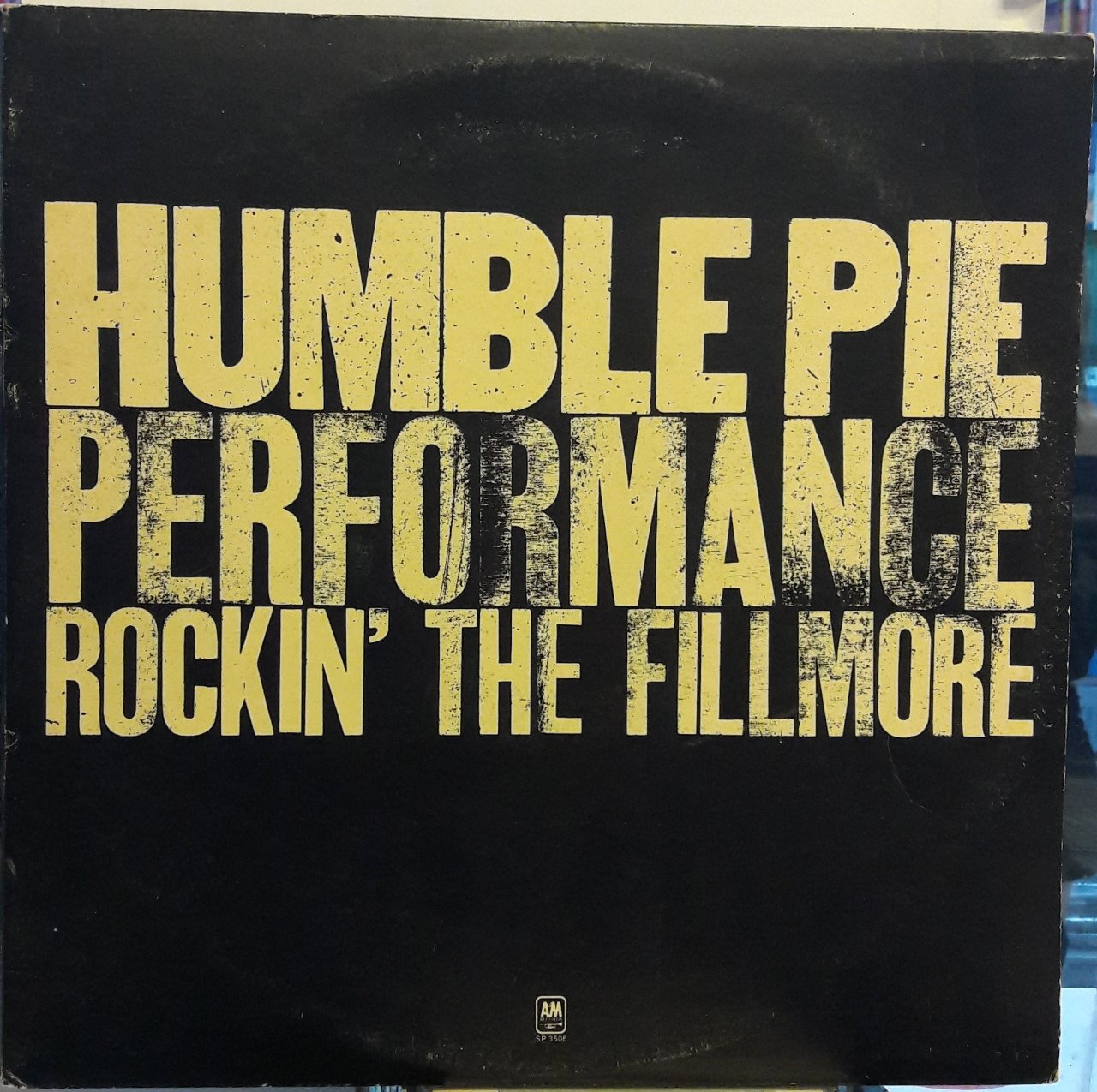 HUMBLE PIE - PERFORMANCE ROCKIN' THE FILLMORE (1971) - 2PLAK 2.EL