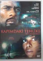 KAPIMDAKİ TEHLİKE - NO GOOD DEED - IDRIS ELBA - DVD 2.EL