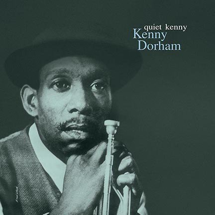 KENNY DORHAM - QUIET KENNY (1959) - LP 180GR 2015 EDITION SIFIR