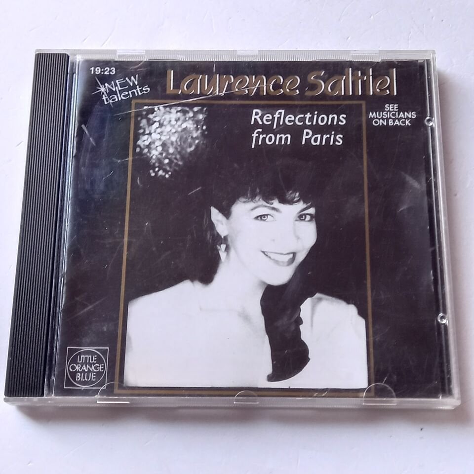 LAURENCE SALTIEL – REFLECTIONS FROM PARIS (1988) - CD 2.EL