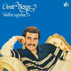 ÜMİT BESEN - DOSTLAR SAĞOLSUN (1983) - LP 2018 BASKI SIFIR PLAK