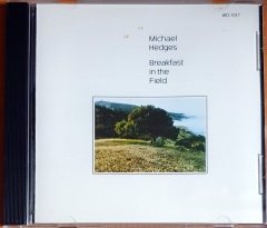 MICHAEL HEDGES - BREAKFAST IN THE FIELD (1981) - CD WINDHAM HILL 2.EL