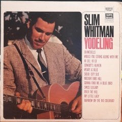 SLIM WHITMAN - YODELING - PLAK 2.EL