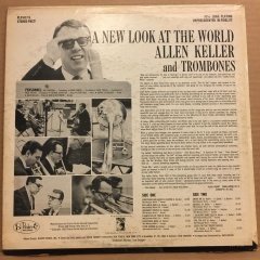 ALLEN KELLER & TROMBONES - A NEW LOOK AT THE WORLD (1962) 2.EL PLAK