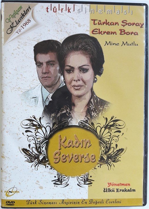 KADIN SEVERSE (1968) - TÜRKAN ŞORAY - EKREM BORA - ÜLKÜ ERAKALIN - DVD 2.EL
