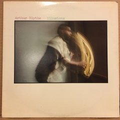 ARTHUR BLYTHE - ILLUSIONS (1980) 2.EL PLAK