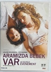 ARAMIZDA BEBEK VAR - UN HEUREUX EVENEMENT - PIO MARMAÏ - REMI BEZANÇON - DVD 2.EL