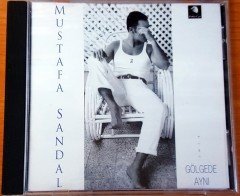 MUSTAFA SANDAL - GÖLGEDE AYNI (1996) - CD ARABA 2.EL