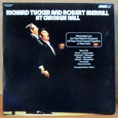 RICHARD TUCKER ROBERT MERRILL AT CARNEGIE LP 2.E