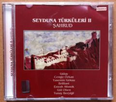 SEYDUNA TÜRKÜLERİ II ŞAHRUD CENGİZ ÖZKAN CD 2.EL