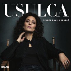 ZEYNEP BAKŞİ KARATAĞ - USULCA (2018) - KALAN MÜZİK CD SIFIR