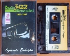 ÖZDEMİR ERDOĞAN - ÖZGÜN JAZZ DENEMELERİ 1970-1987 (1987) - KASET 2.EL