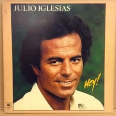 JULIO IGLESIAS - HEY! (1980) - PLAK 2.EL