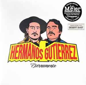 HERMANOS GUTIERREZ – ETERNAMENTE (2021) - LP 2023 LIMITED EDITION DESERT DUST VINYL SIFIR PLAK