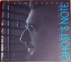 ÜLKEM ÖZSEZEN - GHOST'S NOTE (2010) CD 2.EL