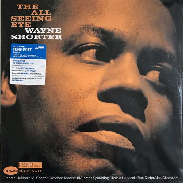 WAYNE SHORTER - THE ALL SEEING EYE (1966) - LP BLUE NOTE TONE POET SERIES 180GR 2021 EDITION SIFIR PLAK