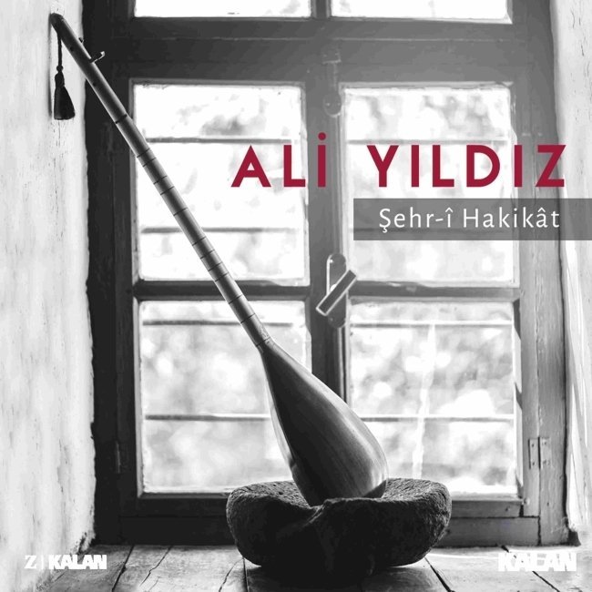ALİ YILDIZ ŞEHR-İ HAKİKAT (2017) CD KALAN MÜZİK SIFIR