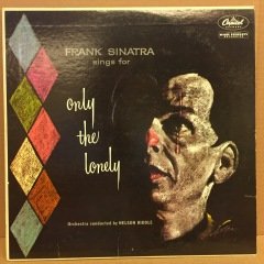 FRANK SINATRA - ONLY THE LONELY 2.EL PLAK NELSON RIDDLE