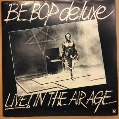 BE BOP DELUXE - LIVE! IN THE AIR AGE 1977 2.EL 2PLAK