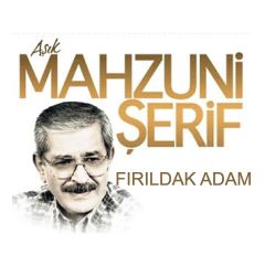 AŞIK MAHZUNİ ŞERİF - FIRILDAK ADAM - PLAK SIFIR