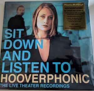 HOOVERPHONIC – SIT DOWN AND LISTEN TO / THE LIVE THEATER RECORDINGS (2003) - 2LP 2025 REISSUE LIMITED EDITION NUMBERED 180GR GOLD COLOURED VINYL SIFIR PLAK
