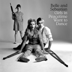 BELLE AND SEBASTIAN - GIRLS IN PEACETIME WANT TO DANCE (2014) SIFIR PLAK