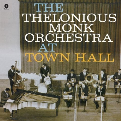 THE THELONIOUS MONK ORCHESTRA – AT TOWN HALL (1959) - LP 180GR 2012 REISSUE SIFIR PLAK
