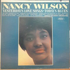 NANCY WILSON - YESTERDAY'S LOVE SONGS TODAY'S BLUES - LP 2.EL PLAK