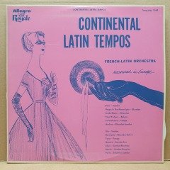CONTINENTAL LATIN TEMPOS / FRENCH LATIN ORCHESTRA - LP 2.EL PLAK