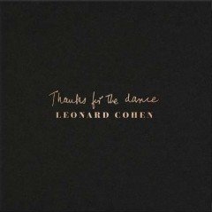 LEONARD COHEN - THANKS FOR THE DANCE (2019) - PLAK SIFIR