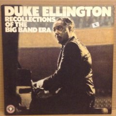 DUKE ELLINGTON - RECOLLECTIONS OF THE BIG BAND ERA 1974 2.EL PLAK(1976) - LP 2.EL PLAK