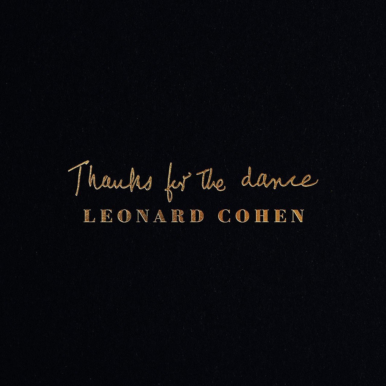LEONARD COHEN - THANKS FOR THE DANCE (2019) - CD SIFIR