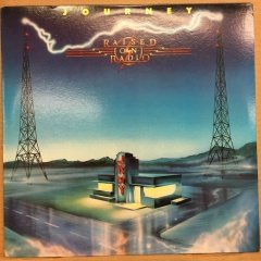 JOURNEY - RAISED ON RADIO (1986) - 2.EL PLAK