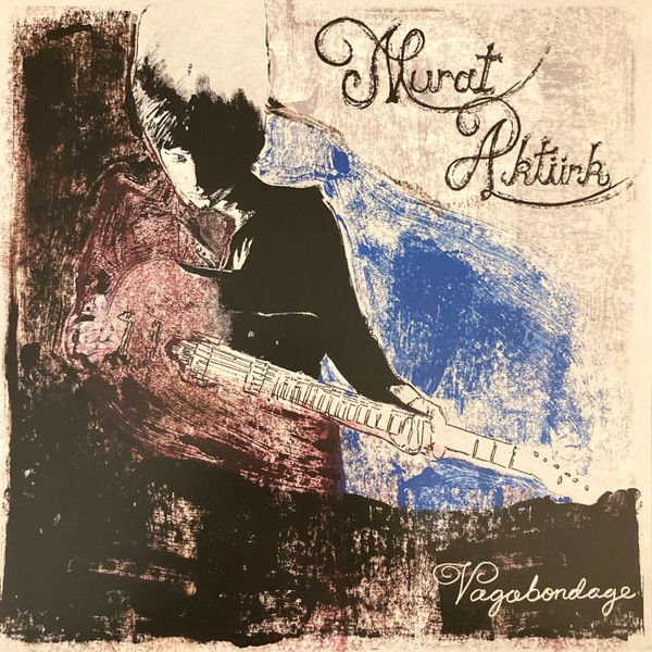 MURAT AKTÜRK - VAGABONDAGE (2025) - LP ROCK ; BLUES ROCK SIFIR PLAK