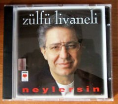 ZÜLFÜ LİVANELİ - NEYLERSİN CD 2.EL