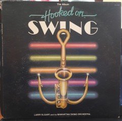 HOOKED ON SWING - LARRY ELGART (1982) - PLAK 2.EL