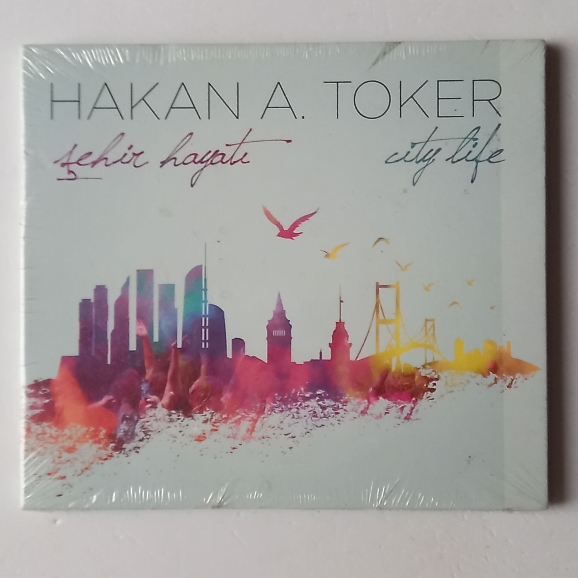 HAKAN A. TOKER – ŞEHİR HAYATI (2018) - CD AMBALAJINDA SIFIR
