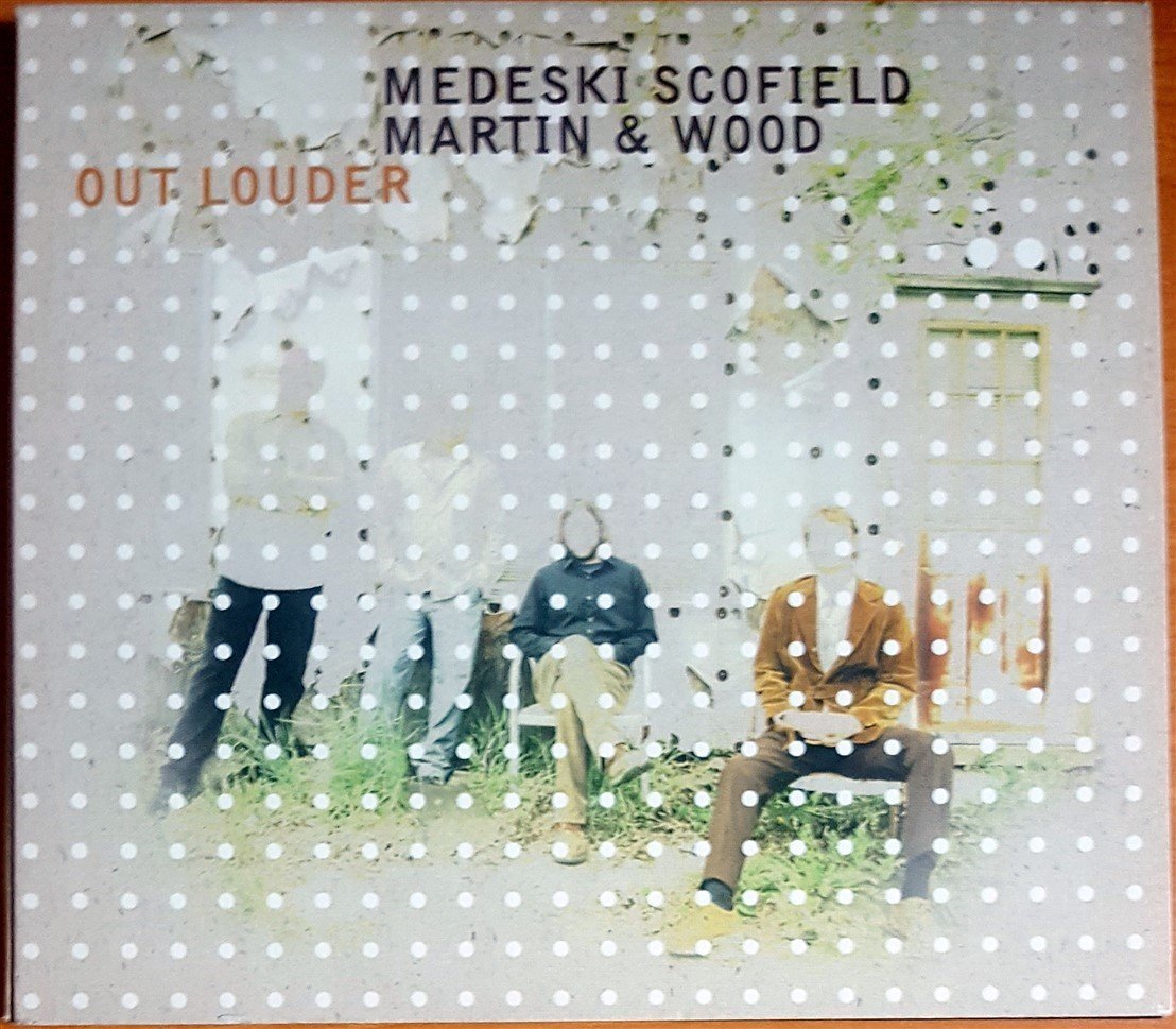 MEDESKI SCOFIELD MARTIN AND WOOD - OUT LOUDER (2006) INDIRECTO RECORDS CD 2.EL