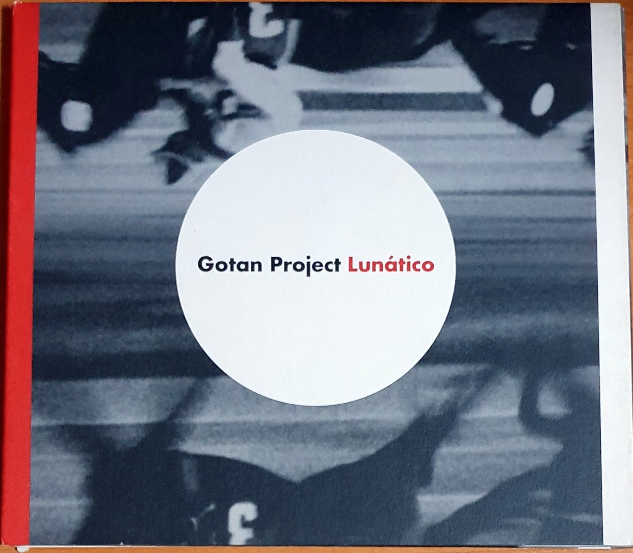 GOTAN PROJECT - LUNATICO (2006) - CD 2.EL