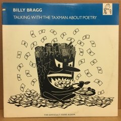 BILLY BRAGG - TALKING WITH THE TAXMAN ABOUT POETRY 1986 2.EL PLAK PROMO