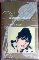 SEZEN AKSU - ALLAHAISMARLADIK 1977 + 45'LİKLER 1976-1979 (2006) SN MÜZİK KASET SIFIR