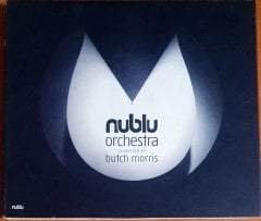 NUBLU ORCHESTRA CONDUCTED BY BUTCH MORRIS (2006) - CD 2.EL