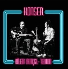 BÜLENT ORTAÇGİL & TEOMAN - KONSER (2007) - 2LP 2019 BASIM SIFIR PLAK